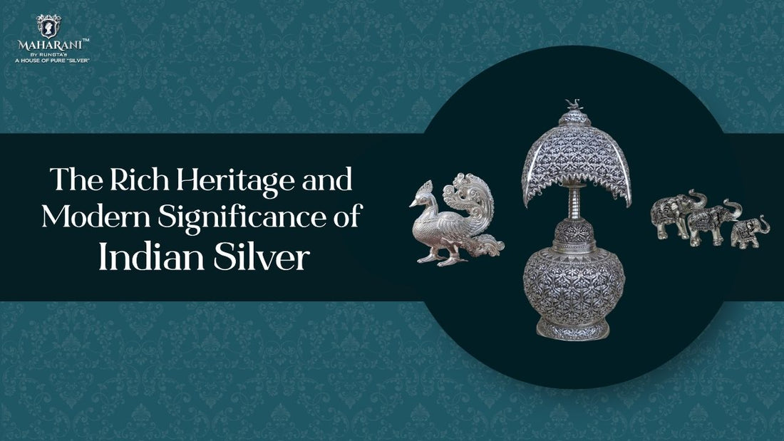 The Rich Heritage and Modern Significance of Indian Silver
