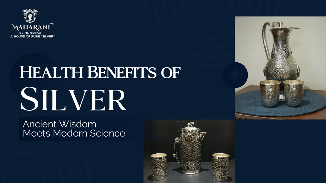 Health Benefits of Silver: Ancient Wisdom Meets Modern Science